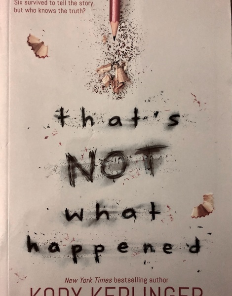 Book Review: That’s Not What Happened by Kody Keplinger Book Review: That’s Not What Happened by Kody Keplinger